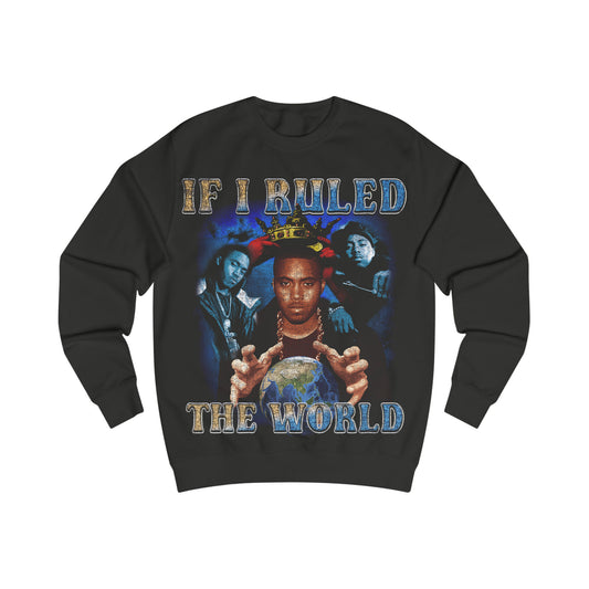 Nas 'If I Ruled The World' Sweatshirt