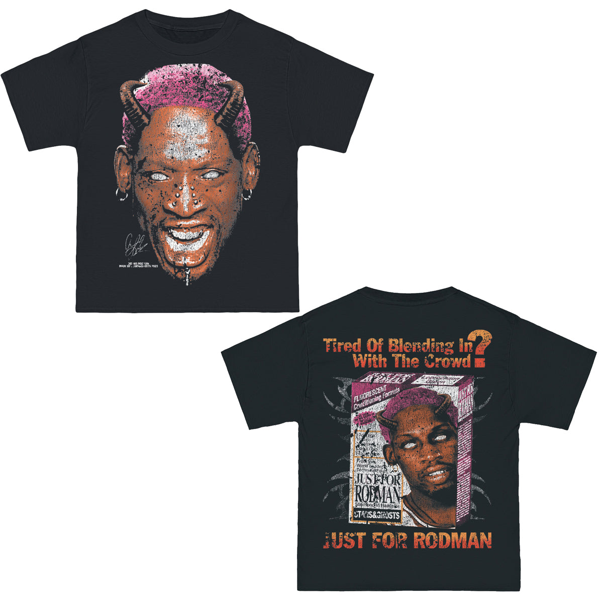 Just For Rodman T-shirt